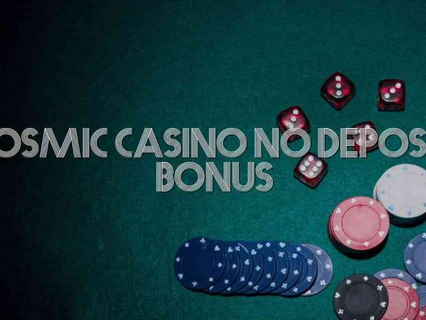 Cosmic Casino No Deposit Bonus