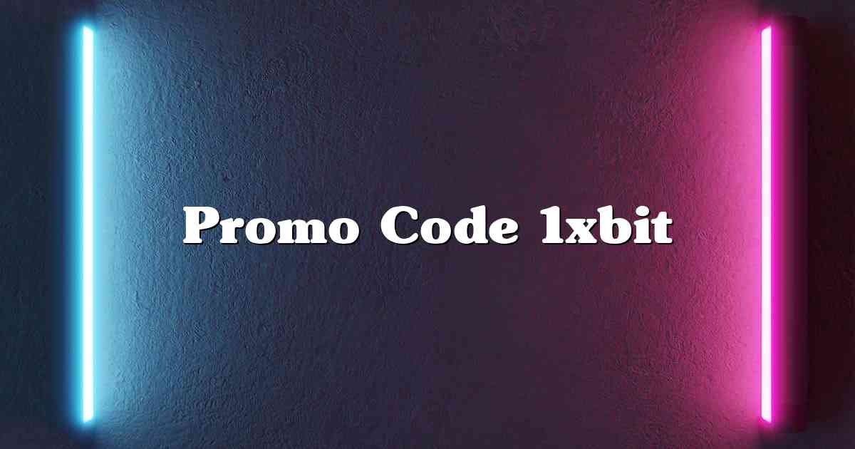 Promo Code 1xbit