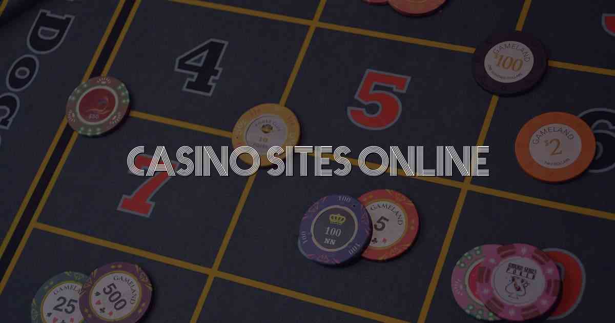 Casino Sites Online