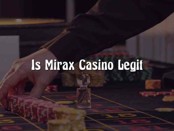 Is Mirax Casino Legit